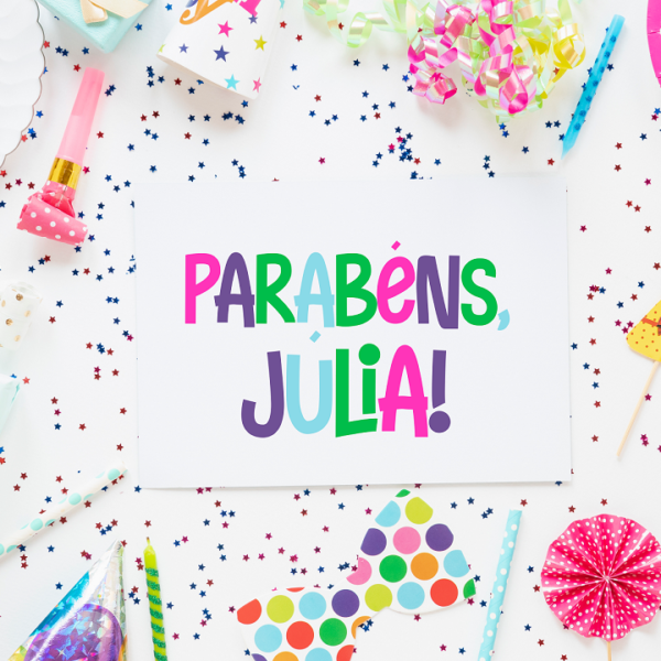 PARABENS JULIA!! 